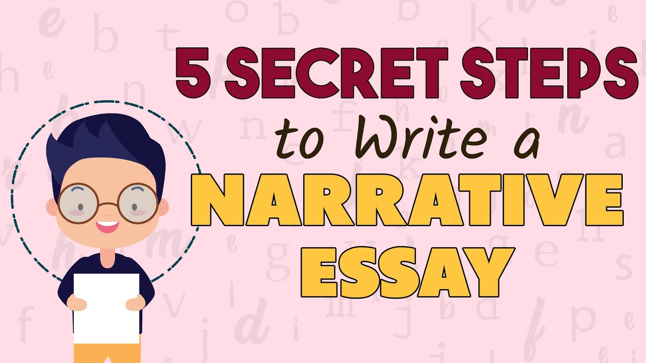 how to write a narrative essay step by step